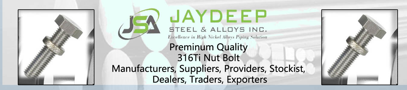 316Ti Nut Bolt Dealers